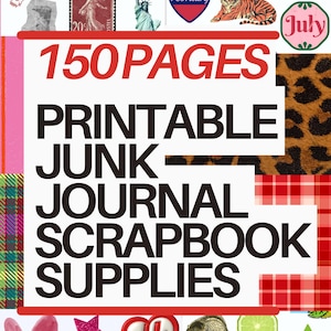 Printable Scrapbook Paper | 150 Pages Cute Aesthetic Junk Journal | Cool Girl Pattern Digital Download | Ephemera for Stickers & Collage