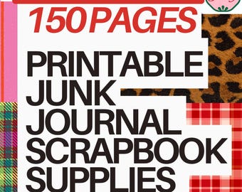 Printable Scrapbook Paper | 150 Pages Cute Aesthetic Junk Journal | Cool Girl Pattern Digital Download | Ephemera for Stickers & Collage