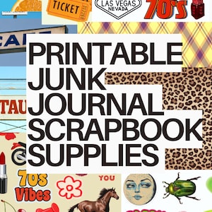 Op de afbeelding: Een collage van scrapbookelementen met de tekst "PRINTABLE JUNK JOURNAL SCRAPBOOK SUPPLIES". Bevat vintage tickets, een Las Vegas-bord, dobbelstenen, lippenstift, kersen, een paard en een groene kever. Bevat ook de tekst "70's Vibes."