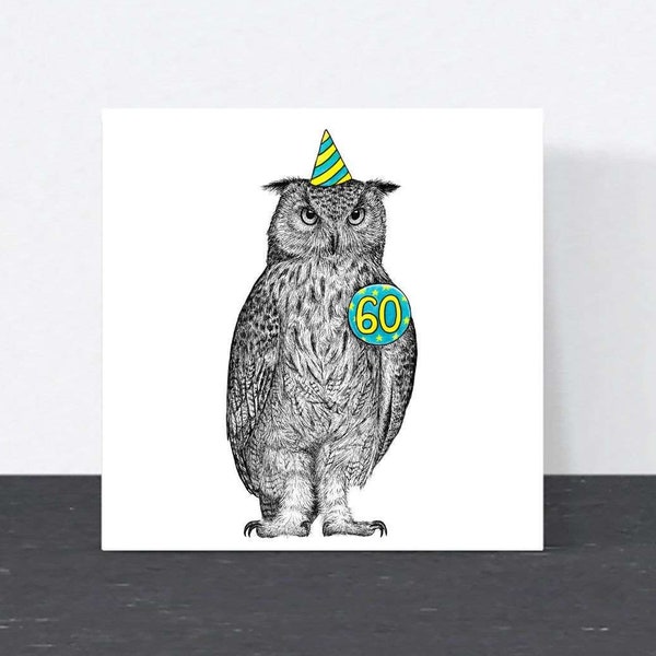Funny 60th birthday card // animal art, cards for men, cards for friend, blank cards, 60th birthday cards for him, owl cards