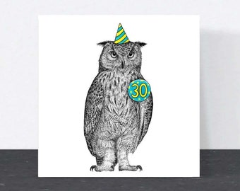 Funny 30th birthday card // animal art, cards for men, cards for friend, blank cards, 30th birthday cards for him, owl birthday card