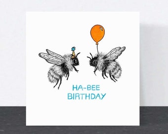 Bumblebee Birthday card // Ha-bee Birthday, animal art, birthday card for boyfriend, cute bee card, eco-friendly card for friend