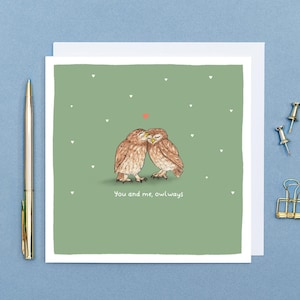 Toi et moi, Owlways - Jolie carte d'anniversaire drôle // Cartes d'amour d'animaux mignonnes // Art animalier dessiné à la main // Cartes respectueuses de l'environnement