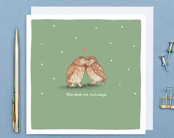 Toi et moi, Owlways - Jolie carte d'anniversaire drôle // Cartes d'amour d'animaux mignonnes // Art animalier dessiné à la main // Cartes respectueuses de l'environnement