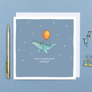 Have a Whaley Great Birthday! - Birthday whale card // Funny animal birthday cards // Hand drawn animal art // Blank, eco-friendly cards