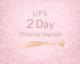 Shipping Upgrade UPS 2 Day - United States Orders Only