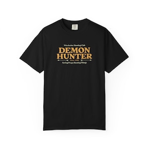 Demon Hunter T-Shirt | Sam and Dean Winchester | Winchester | Supernatural Fandom | Unisex Apparel | Supernatural Apparel | Baby