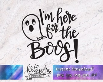 Ich bin für die Boos da! Halloween Digital druckbare geschnittene Datei Clipart | jpg, png, svg, eps, dxf | Silhouette | Ausschnitt | Handlettering