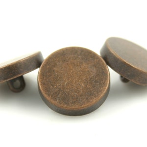 Metal Buttons - Thick Antique Copper Metal Shank Buttons - 19mm - 3/4 inch - 6 pcs