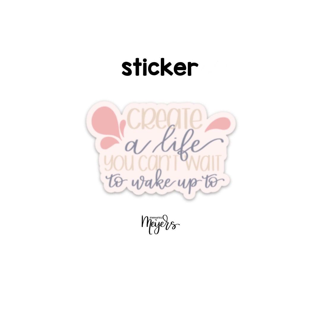 Sticker Single Life SINGLE STICKER | Create A Life | Motivational Sticker | Inspirational ...