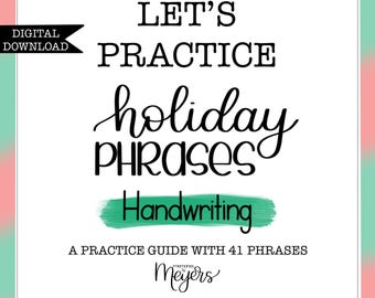 May include: A digital download for practicing handwriting with 41 holiday phrases. The title is "Let's Practice Holiday Phrases Handwriting" with a green and pink background.