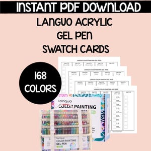 May include: A collection of Languo acrylic gel pens with 168 colors, swatch cards, and the text "Instant PDF Download." The pens are in a clear case, and the swatch cards are white with black text. The image has a light pink background.