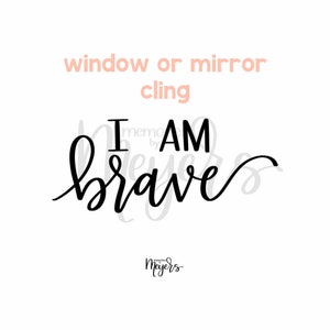Black Window Cling: Je suis courageux