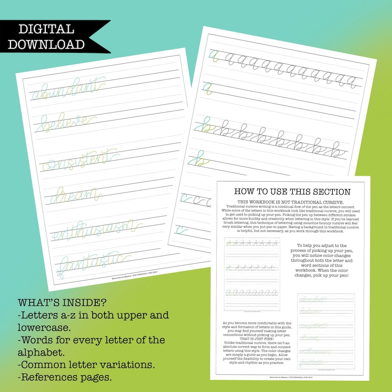 May include: A printable workbook for learning cursive handwriting. The workbook features a black and white illustration of cursive letters, with instructions on how to use the workbook. The text "This workbook is not traditional cursive" is included in the image.