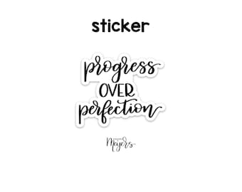 SINGLE STICKER | Progress Over Perfection | Motivational Sticker | Inspirational Vinyl Decal