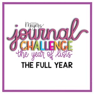 Puede incluir: Un diseño gráfico con el texto "Meyers journal CHALLENGE the year of lists THE FULL YEAR". La palabra "journal" está en cursiva morada, "CHALLENGE" en letras de bloque multicolores y el resto está en cursiva morada o negro.