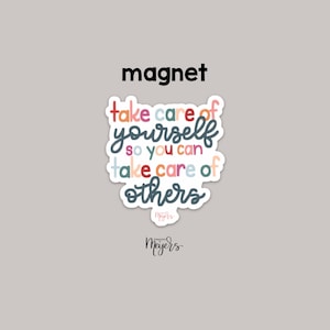 MAGNETE / Prenditi cura di te stesso così potrai prenderti cura degli altri / Magnete ispiratore