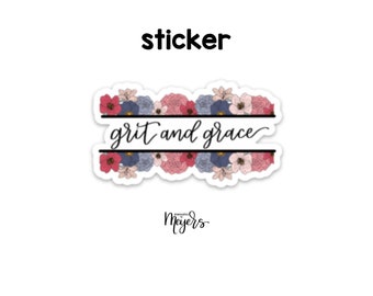 ENKEL KLISTERMÄRKE | Grit And Grace | Motiverande klistermärke | Inspirerande vinyldekal