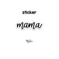 SINGLE STICKER | mama | Motivational Sticker | Inspirational Vinyl Decal