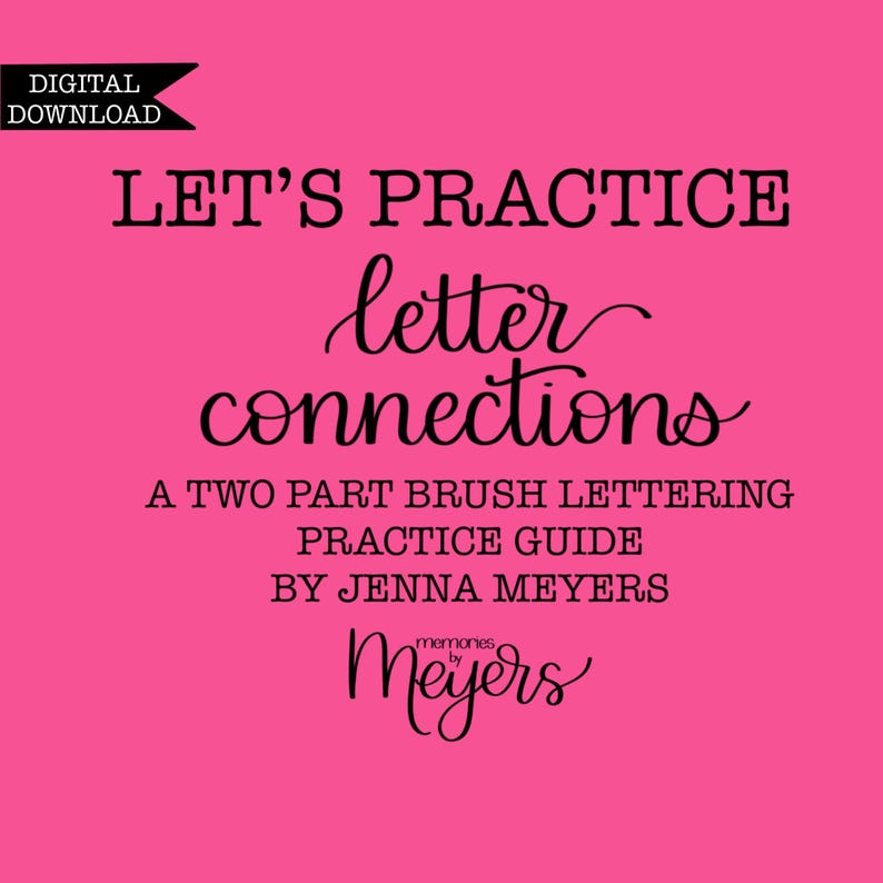 K&ouml;nnte beinhalten: Ein digitaler Download mit dem Text "LET'S PRACTICE letter connections" in schwarzer Schrift auf einem leuchtend pinkfarbenen Hintergrund. Der Text enth&auml;lt auch "A TWO PART BRUSH LETTERING PRACTICE GUIDE BY JENNA MEYERS".
