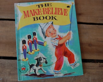 The Make-Believe Book | Vintage Wonder Book