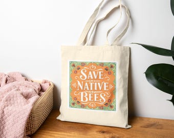 Save Native Bees Baumwollsegeltuch-Einkaufstasche - umweltfreundliche, wiederverwendbare Einkaufstasche, Geschenk für Naturliebhaber, Bauernmarkt-Tasche, Gartenarbeit