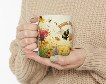 Bee-Inspired Ceramic Mug - Bring Back the Buzz, Nature Lover Gift, Eco-Friendly Mug, Garden Decor, Bee Conservation