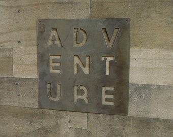 Adventure Metal Sign, Steel Wall Plaque, Cabin Decor