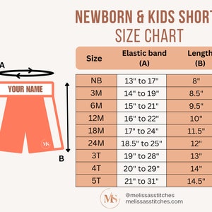 May include: Size chart for newborn and kids shorts with measurements in inches. The chart shows the size, elastic band measurement, and length of the shorts. The chart is on a peach background with a white border.