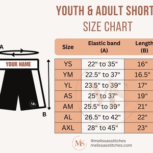 May include: A size chart for youth and adult shorts. The chart includes measurements for the elastic band and length in inches. The image also shows a black and white illustration of shorts with the text "YOUR NAME" on the waistband.