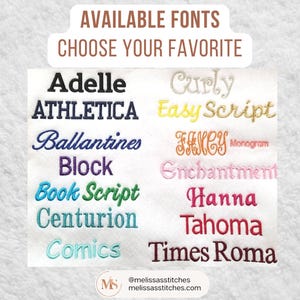 May include: A display of various embroidered fonts, including "Adelle," "ATHLETICA," and "Ballantines." The text "AVAILABLE FONTS CHOOSE YOUR FAVORITE" is at the top. The image also includes the text "@melissasstitches melissasstitches.com."