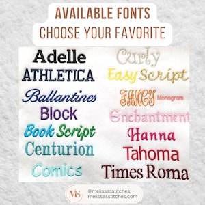 May include: A white fabric displays various embroidered font styles, including "Adelle," "ATHLETICA," and "Ballantines." The text "AVAILABLE FONTS CHOOSE YOUR FAVORITE" is at the top. The bottom right corner shows "@melissasstitches" and "melissasstitches.com."