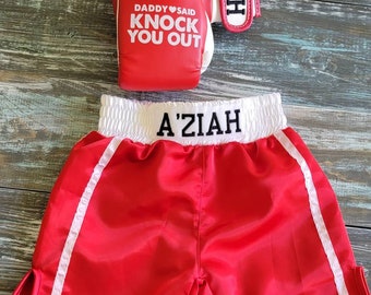 Personalized Baby Boxing Set with shorts and 'Daddy Said to Knockout' Gloves