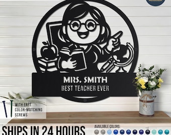 Custom Metal Teacher Sign • Personalized Classroom Door Décor, Graduation & End of Year Gift