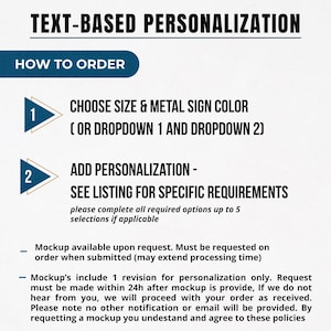 How-to-order graphic for a personalized metal sign showing two steps: choose the size and color, then enter personalization details. Includes mockup request information, revision policy, and a note to contact the seller for design changes.