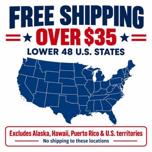 The image is an advertisement for free shipping over $35, which is offered to customers in the lower 48 U.S. states. The ad also states that it excludes Alaska, Hawaii, Puerto Rico, and U.S. territories, and does not ship to these locations.