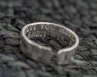 I LOVE YOU MORE. the end. I win! Men’s personalised sterling silver adjustable ring Valentine’s Day birthday gift anniversary for him
