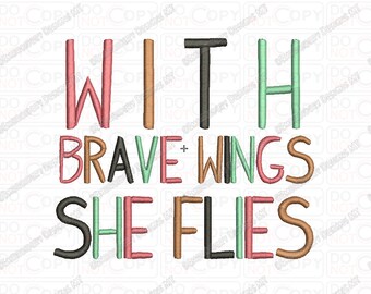 Con alas valientes vuela, diseño de bordado en tamaños de 3 x 3, 4 x 4 y 5 x 7