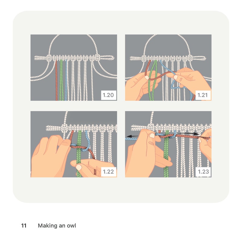 May include: A step-by-step guide on how to make an owl using macrame. The image shows four steps, each with a different color combination of strings. The steps are numbered 1.20, 1.21, 1.22, and 1.23.