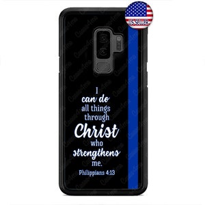May include: Black phone case with a blue stripe and the text "I can do all things through Christ who strengthens me. Philippians 4:13"