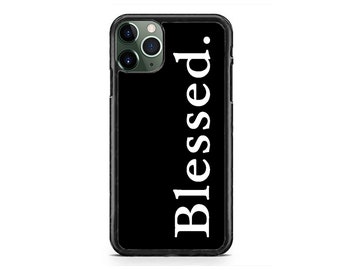 Blessed Christian Cute Quote Saying Hard Rubber TPU Case Cover for iPhone 15 14 13 12 Max Mini pro Max 11 XR Plus X Max SE, iPod Touch 7 6