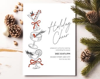 May include: White invitation card with the words "Holiday Cheer" in elegant script. The card features line drawings of festive cocktails with red ribbon accents. Includes event details: Dec 13 at 6 PM, address, and RSVP.