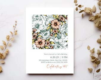 May include: White invitation card with a floral design featuring peach and white flowers with green and yellow leaves. The text reads "You're invited to Cali's Birthday 6.20.25 | 5 PM" and "Celebrating 40!"