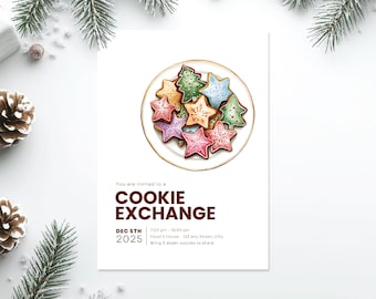 May include: A white invitation card with the text "COOKIE EXCHANGE" in brown. The card features a plate of colorful star and tree-shaped cookies. Decorative pine needles and pine cones surround the card.