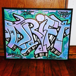 "Drift" custom painted graffiti canvas by Orikal Uno of Graff Roots Media - 11x14"