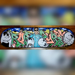 "Rob Dyrdek" custom painted graffiti skateboard painted by Orikal Uno of Graff Roots Media - still available and for sale, send message to inquire