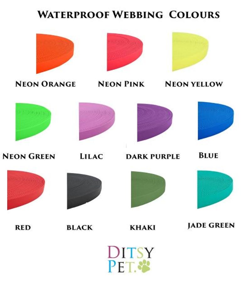 May include: A selection of waterproof webbing in a range of colours: neon orange, pink, yellow, green, lilac, dark purple, blue, red, black, khaki, and jade green. The text "WATERPROOF WEBBING COLOURS" is at the top.