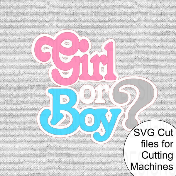 Girl or Boy Gender Reveal SVG Cutting Files for Silhouette and Cricut