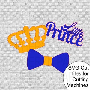 May include: A digital graphic featuring a gold crown, a blue bow tie with a gold center, and the words "Little Prince" in blue script. The image is designed for use with cutting machines.