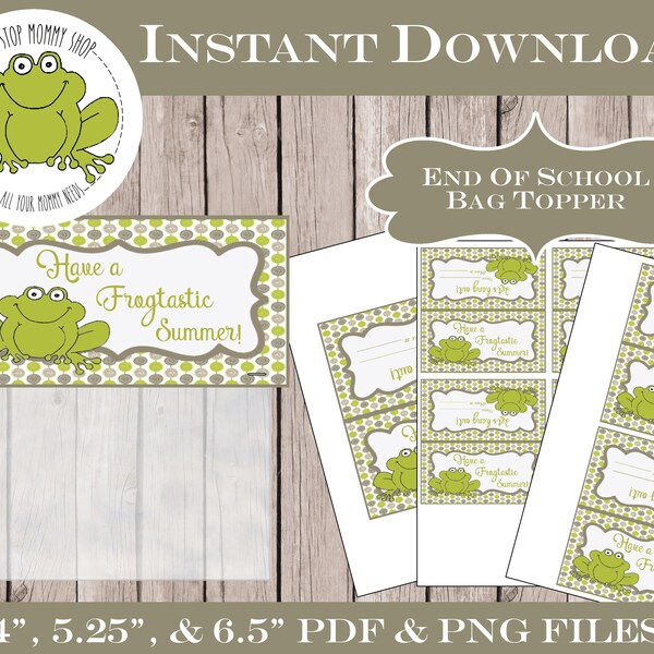 Have a Frogtastic Summer Printable Goody Bag Topper - Print at Home - Last Day of School - Summer Break - Classroom Party - VBS - Mommy Card